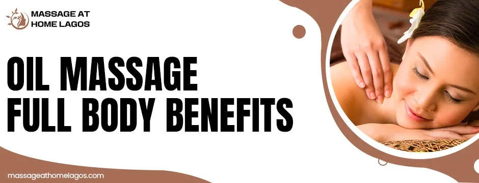 oil massage full body benefits