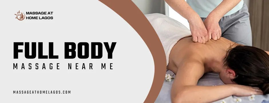 full body massage near me​