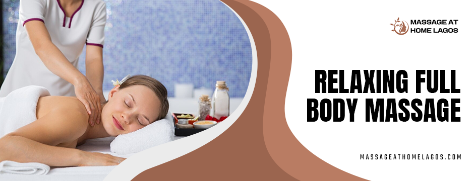 Relaxing Full Body Massage