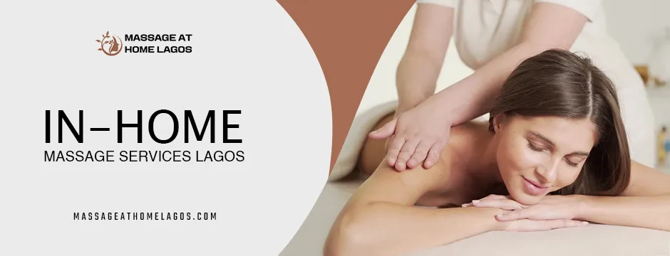 In-home Massage Services Lagos