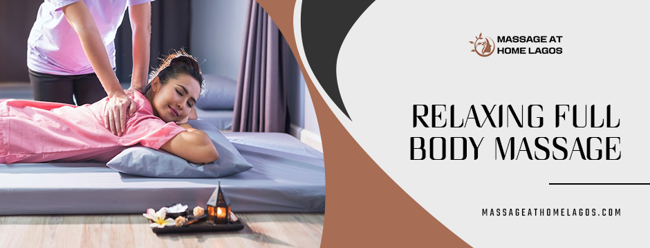 Relaxing Full Body Massage 