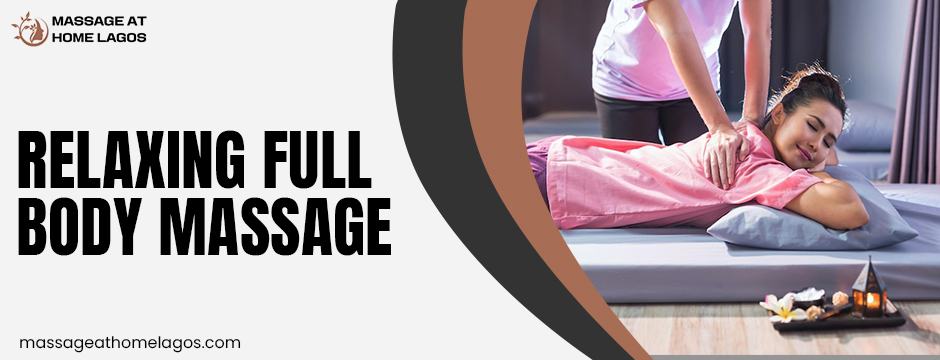Relaxing full body massage