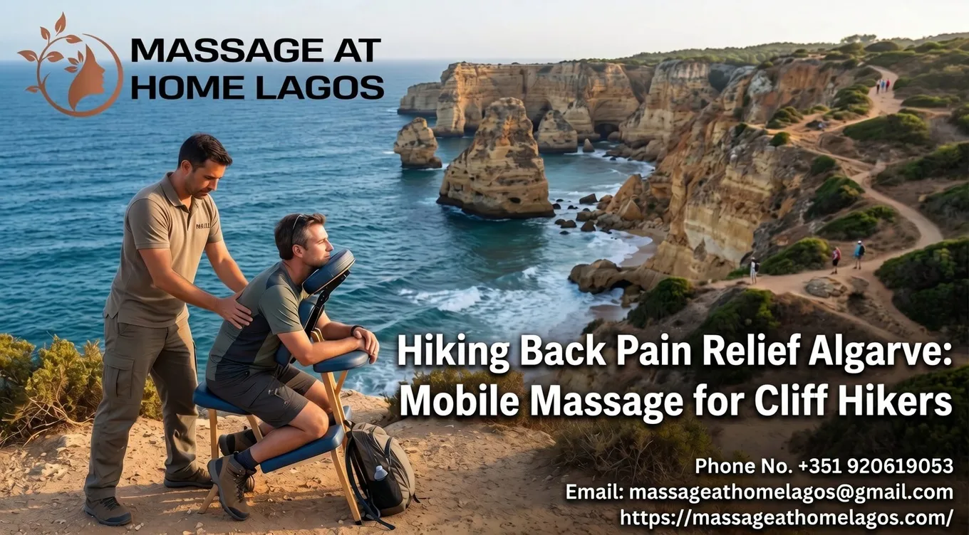 Hiking Back Pain Relief Algarve: Mobile Massage for Cliff Hikers