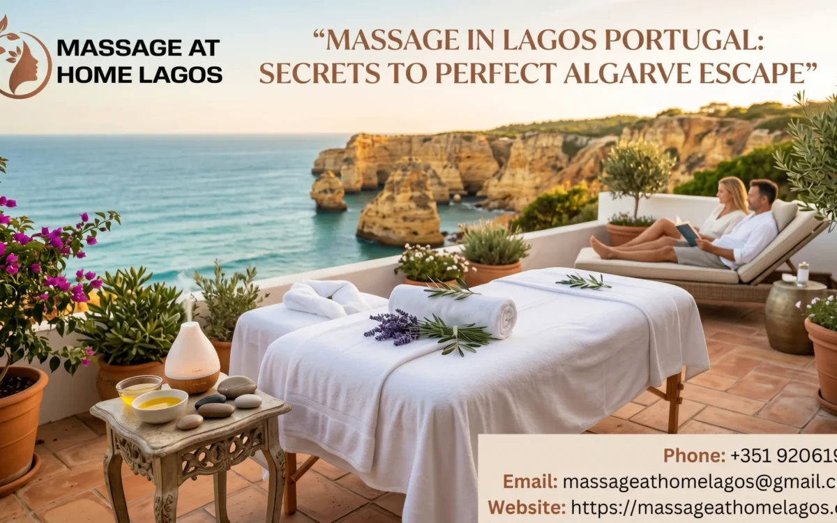 Massage in Lagos Portugal: Secrets to Perfect Algarve Escape
