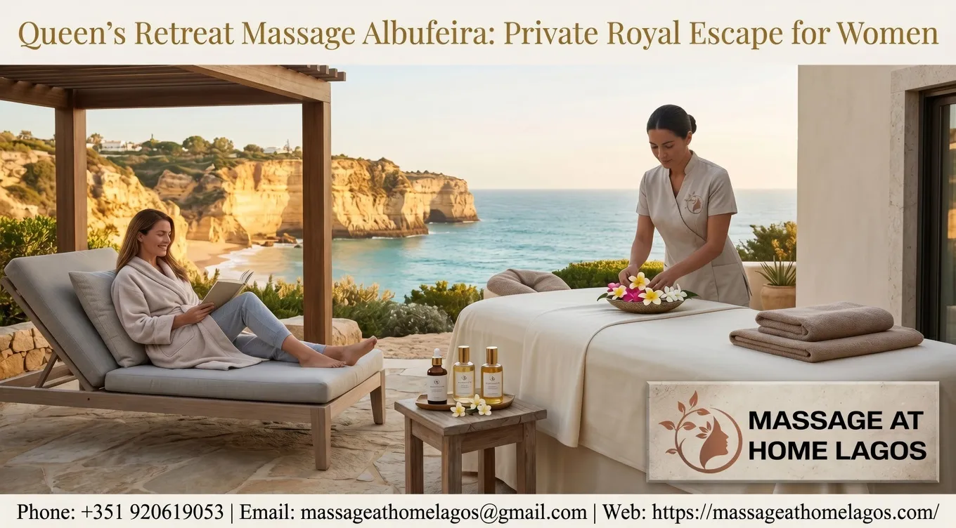Queens Retreat Massage Albufeira: Private Royal Escape for Women