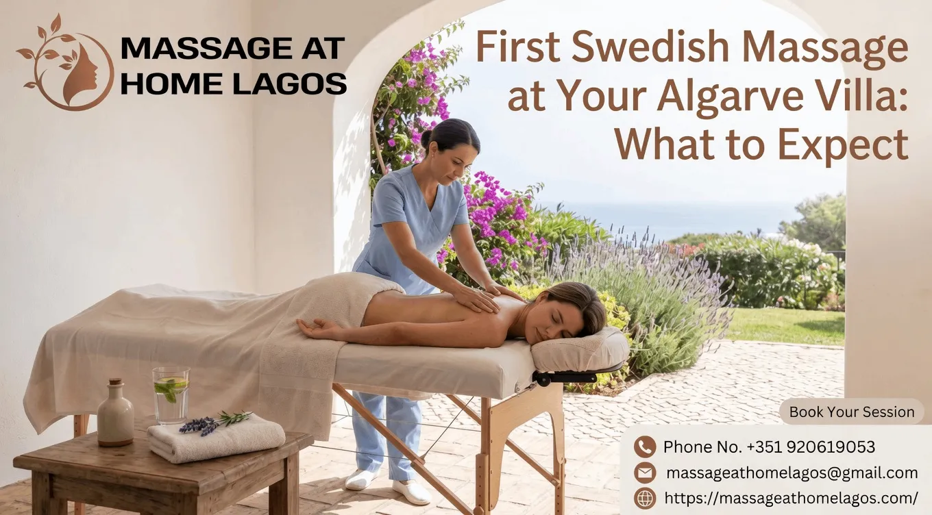 First Swedish Massage at Your Algarve Villa: What to Expect
