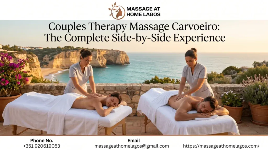 Couples Therapy Massage Carvoeiro: The Complete Side-by-Side Experience