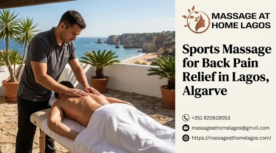 Sports Massage for Back Pain Relief in Lagos, Algarve