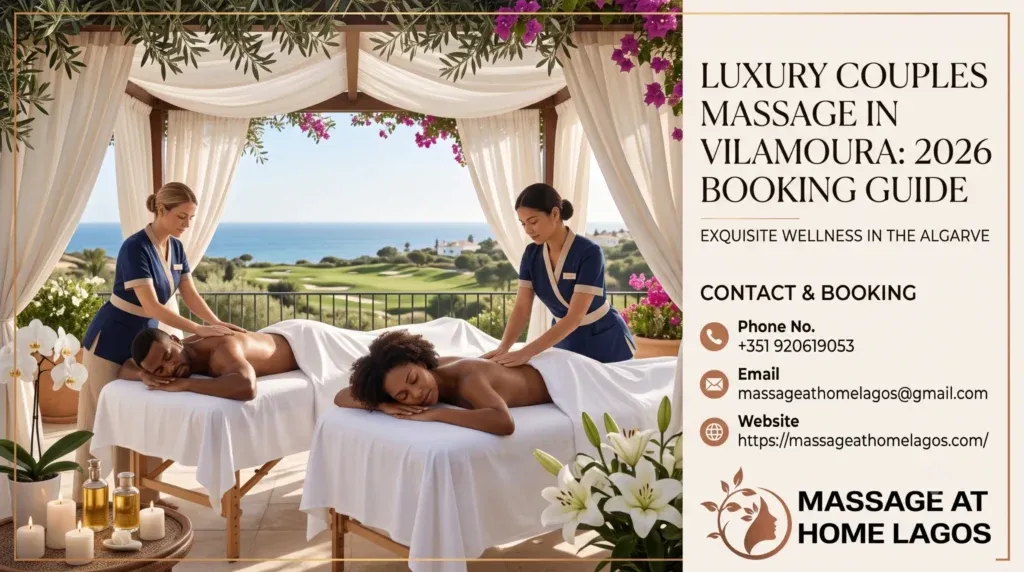 Luxury Couples Massage in Vilamoura: 2026 Booking Guide