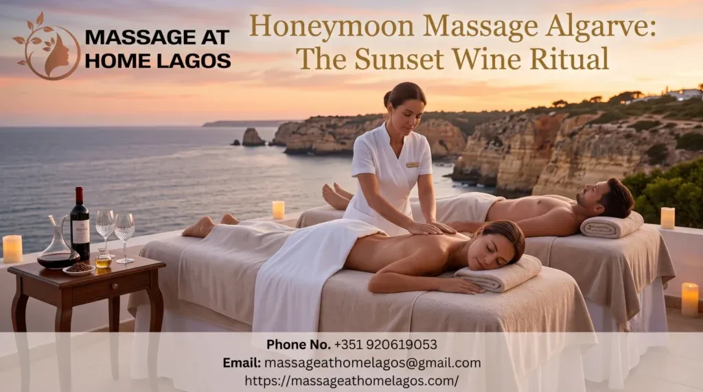 Honeymoon Massage Algarve: The Sunset Wine Ritual