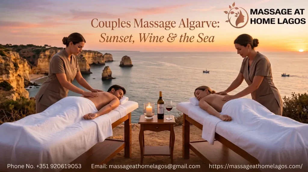 Couples Massage Algarve: Sunset, Wine & the Sea