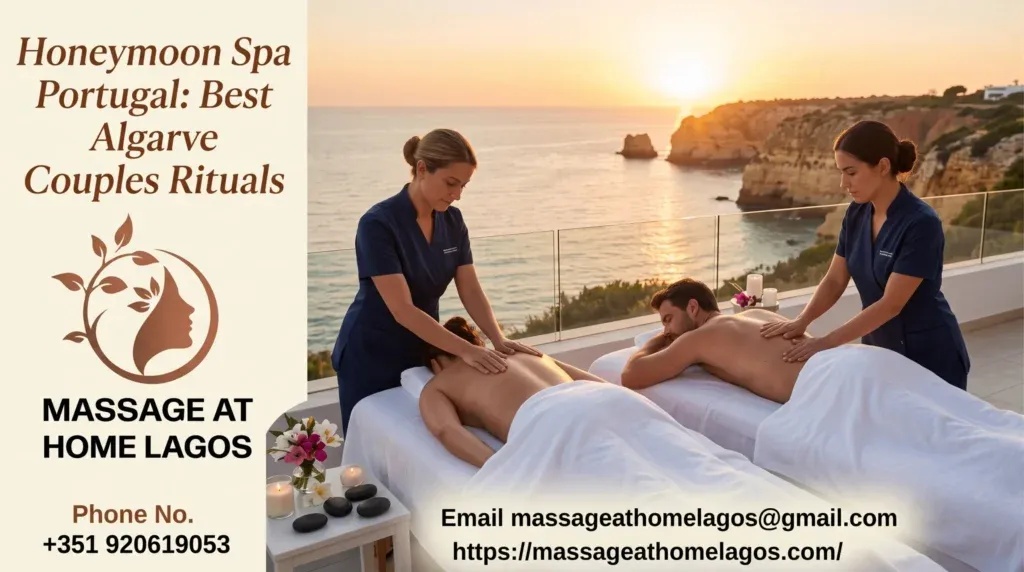 Honeymoon Spa Portugal: Best Algarve Couples Rituals