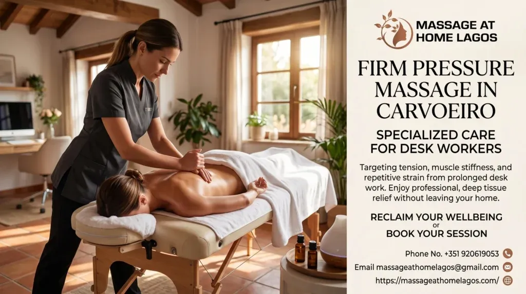 Firm Pressure Massage in Carvoeiro for Desk Workers
