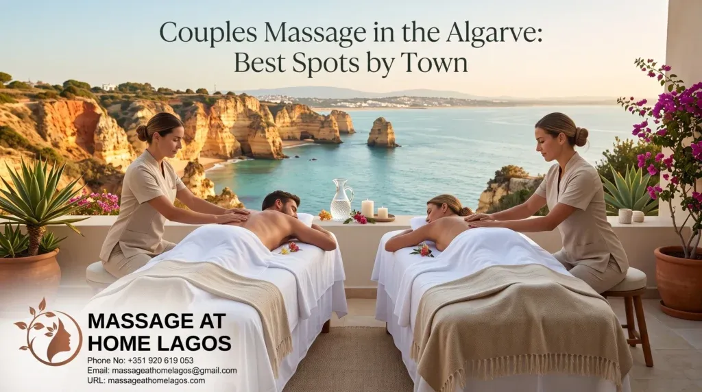 Couples Massage in the Algarve: Best Spots by Town