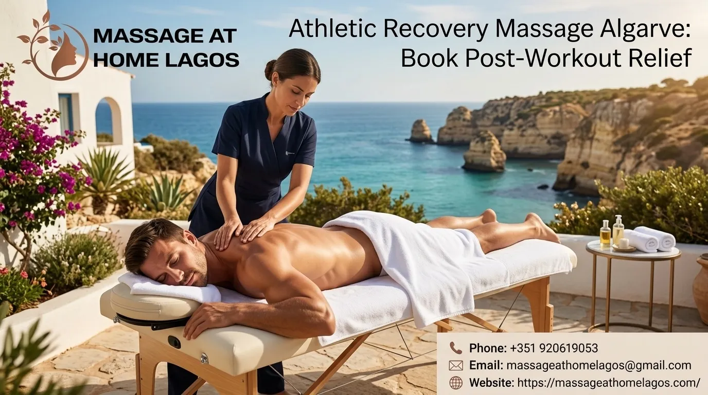 Athletic Recovery Massage Algarve: Book Post-Workout Relief