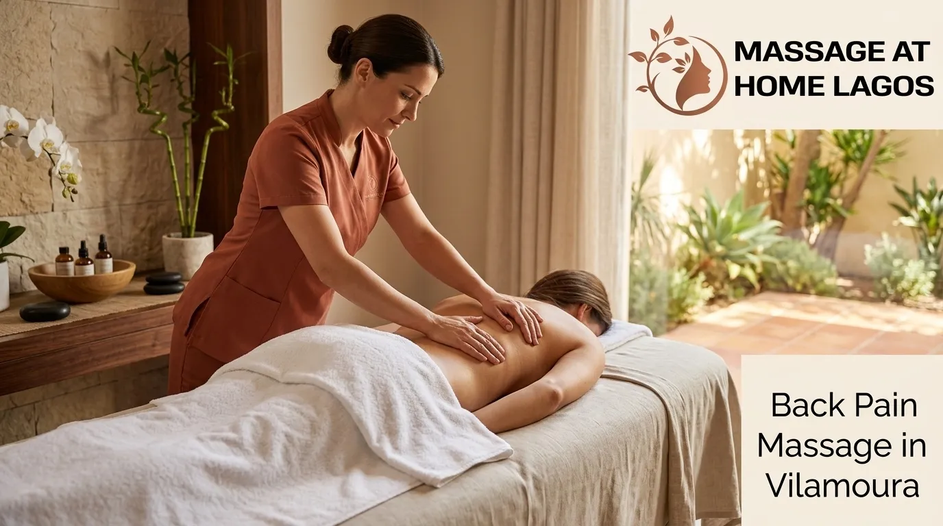 Back Pain Massage in Vilamoura: What Works & How to Book